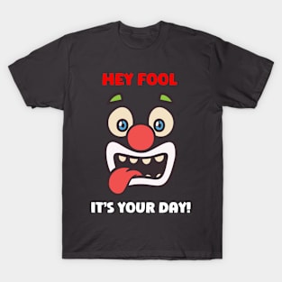 Fool's Day T-Shirt